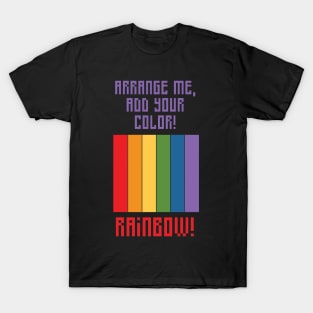 Unleash Your Inner Rainbow! T-Shirt